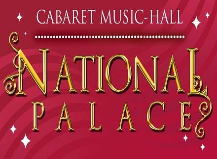 NATIONAL PALACE CABARET CIRQUE